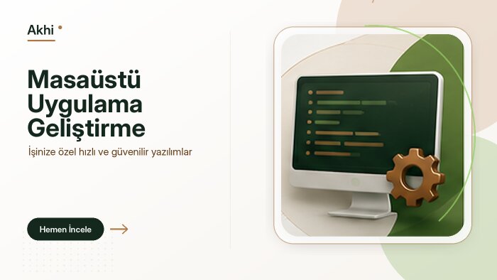 özel masaüstü uygulamaları geliştiririm