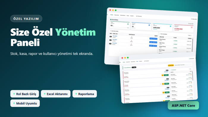 işletmenize özel yönetim paneli geliştiririm