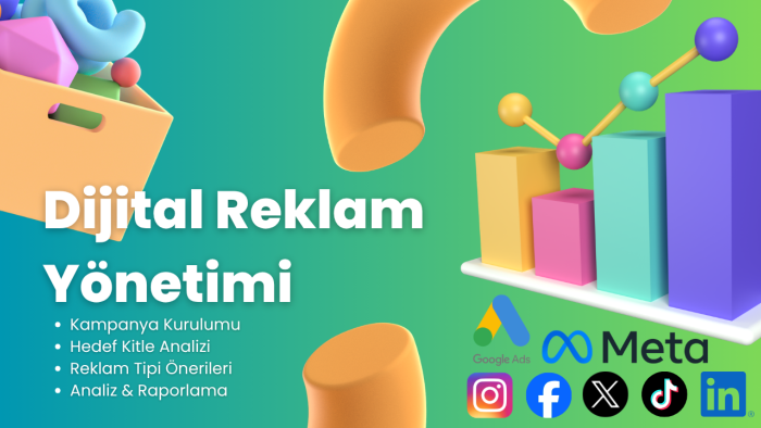 dijital reklamlarınızı yönetirim