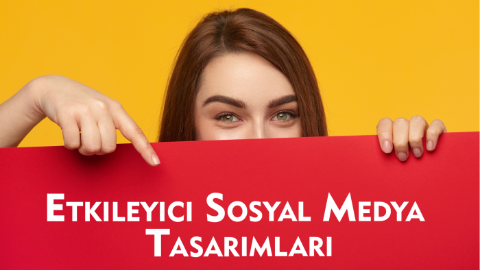 sosyal medya için dikkat çekici tasarımlar yapıyorum