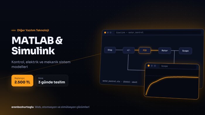 MATLAB ve Simulink ile simülasyon ve modelleme yaparım