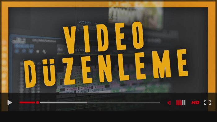 videolarınızı düzenlerim