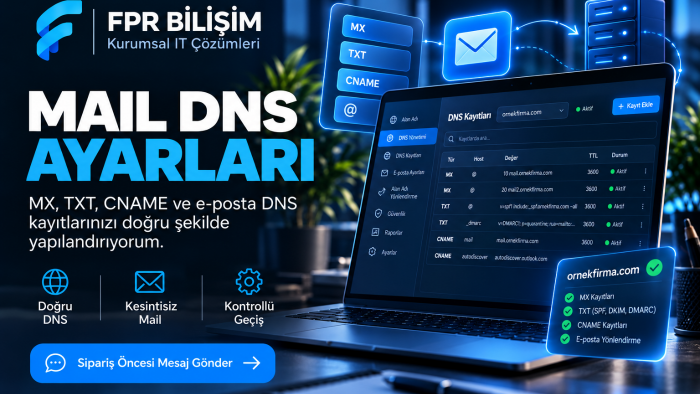 MX TXT CNAME ve mail DNS kayıtlarını yapılandırırım