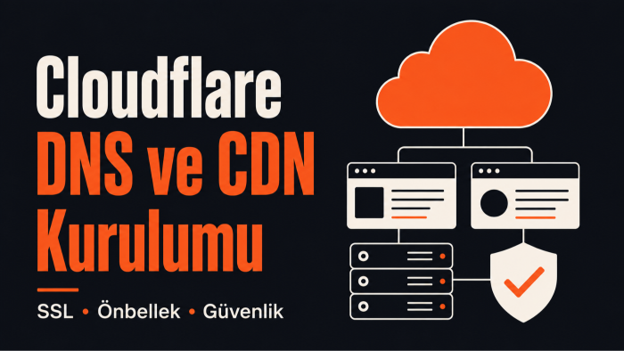 Cloudflare DNS SSL ve CDN kurulumunu yapılandırırım