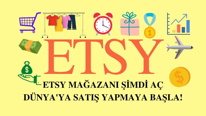 ETSY'de mağazanızı açıp satışa hazır olarak teslim ederim