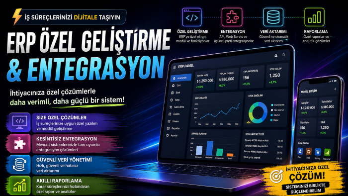 ERP sisteminize özel modül ve yazılım geliştirebilirim