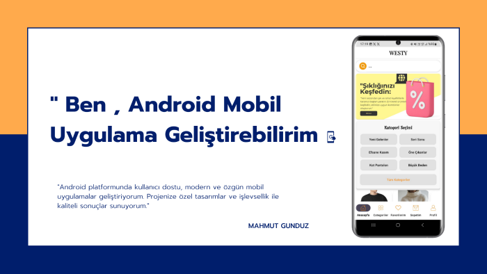  android mobil uygulama geliştirebilirim