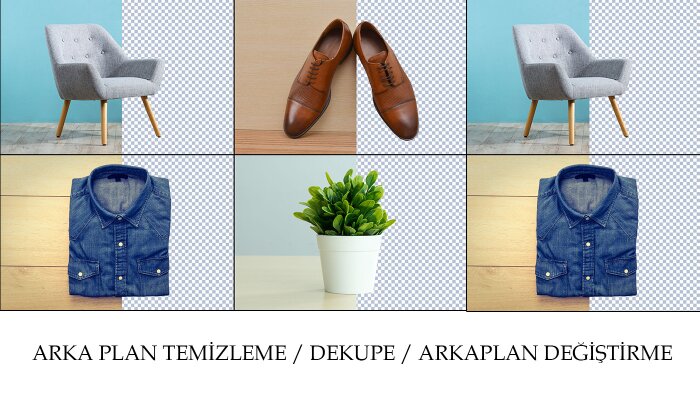 arka plan temizleme, değiştirme, dekupe yapabilirim