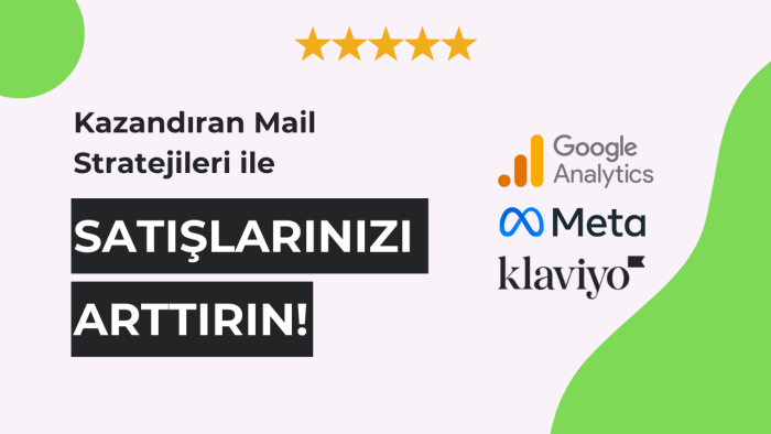 email pazarlama ile markaların satışlarını arttırıyorum