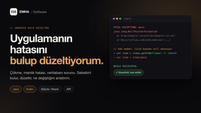 Android uygulamanızdaki hataları düzeltebilirim