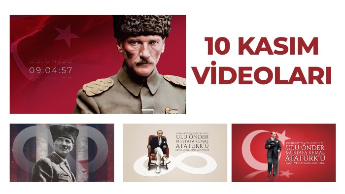 10 Kasım Atatürk'ü anma günü videoları hazırlarım