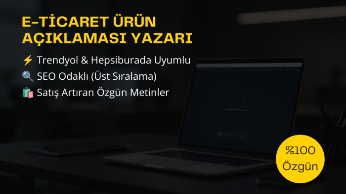 Trendyol ve e-ticaret sitelerine ürün açıklaması yazarım
