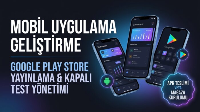 mobil uygulamanızı geliştirip playstore'da yayımlıyorum