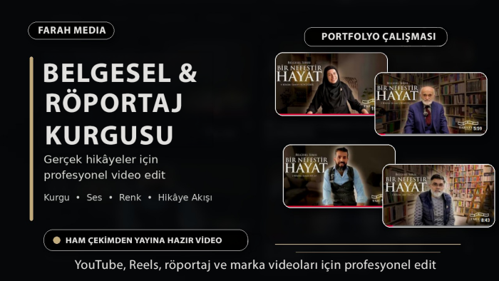 belgesel videonuzun kurgusunu yapabilirim