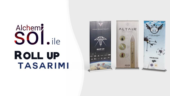 etkinliklerde göze çarpan estetik ROLL-UP'lar tasarlıyorum