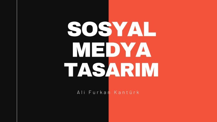 sosyal medya tasarımı yaparım