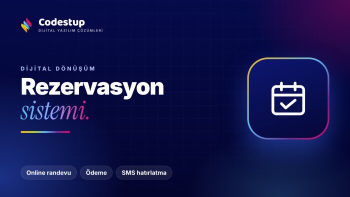 online randevu ve rezervasyon sistemi geliştirebilirim