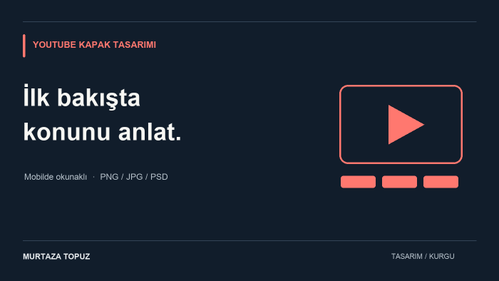 YouTube videolarınız için dikkat çekici kapak tasarlarım