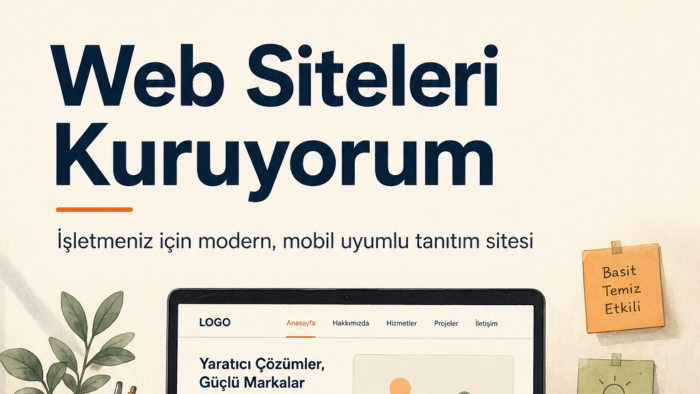 sana sıfırdan hızlı ve modern bir web sitesi kurabilirim