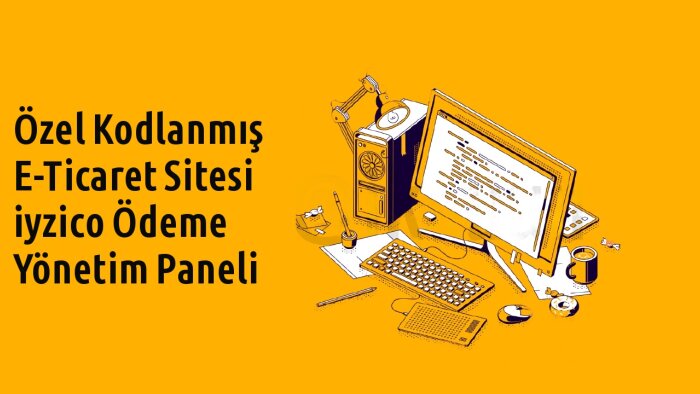 size özel kodlanmış e-ticaret sitenizi kurarım
