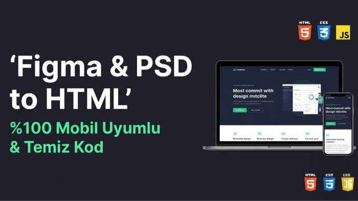 Figma tasarımlarınızı HTML ve CSS koduna dönüştürürüm