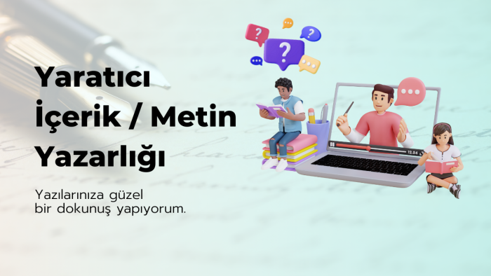 yaratıcı ve özgün metinler yazarım