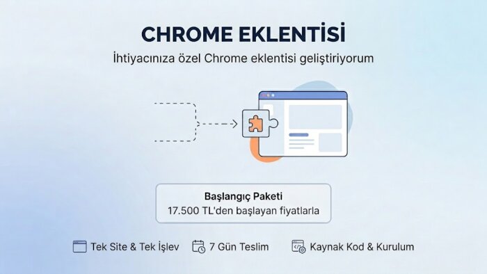 ihtiyacınıza özel Chrome eklentisi geliştiririm