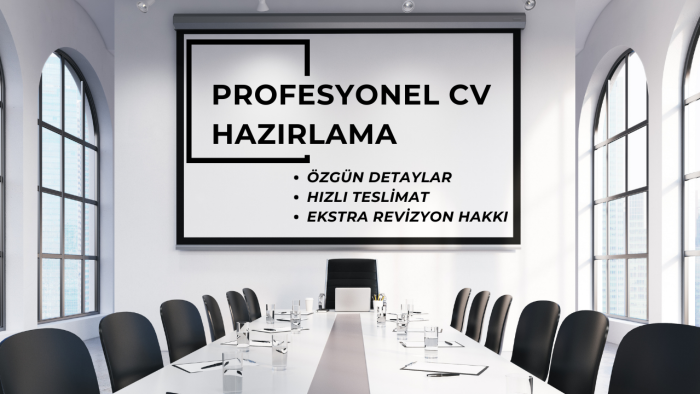 sizin için en uygun CV'yi Türkçe - İngilizce hazırlarım