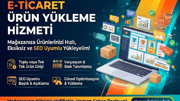 ürün yükleme işlerini yapabilirim