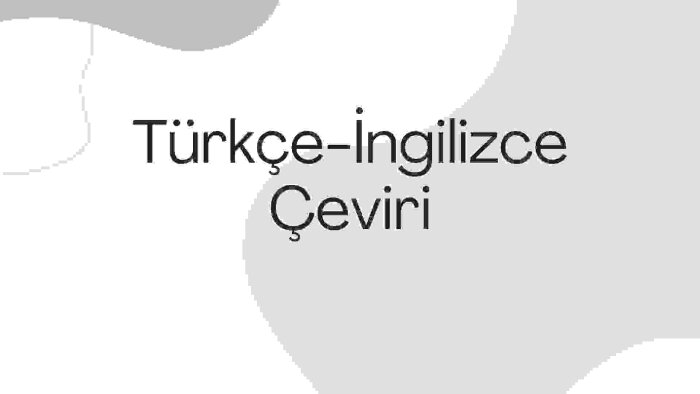 İngilizce çevirilerinizi yaparım