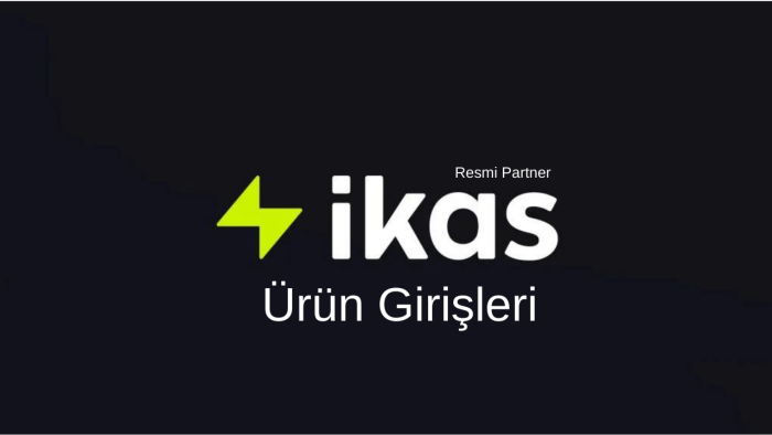 ikas siteniz için ürün yüklemelerinizi yapabilirim