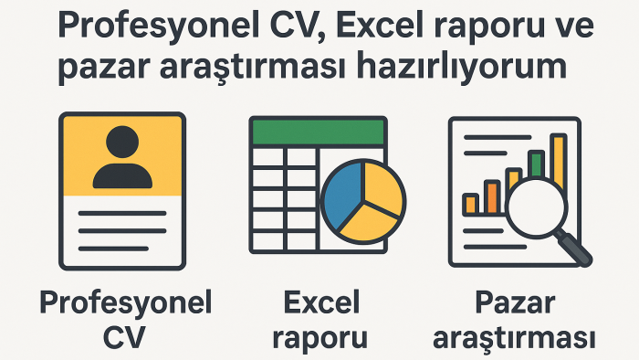 profesyonel CV, excel raporu ve pazar araştırması yaparım
