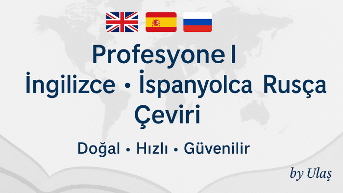 İngilizce İspanyolca Rusça çeviri yaparım