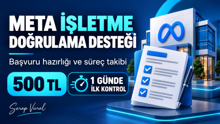 Meta işletme doğrulama başvurunuza destek olurum