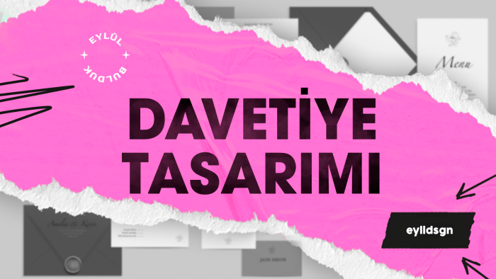 sizlere en uygun davetiyeyi tasarlayabilirim
