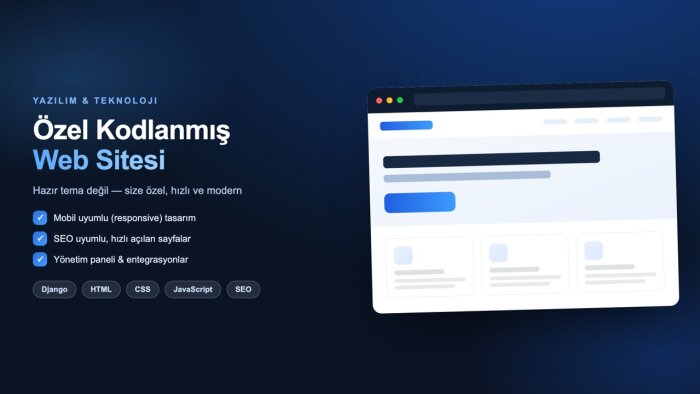 işletmeniz için özel kodlanmış web sitesi geliştiririm