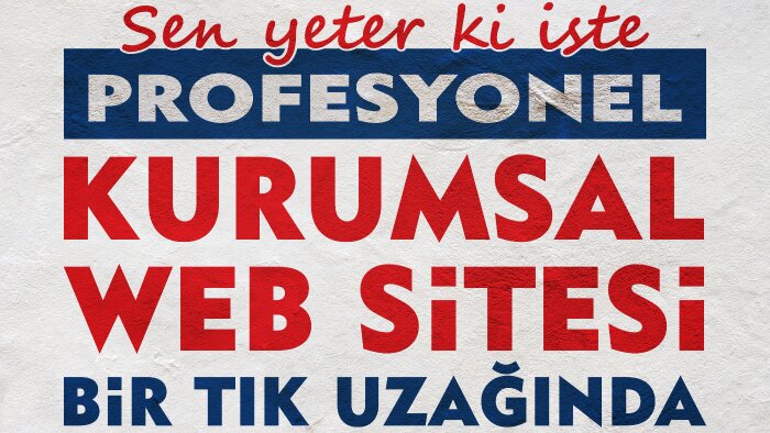 profesyonel kurumsal web sitenizi yapabilirim