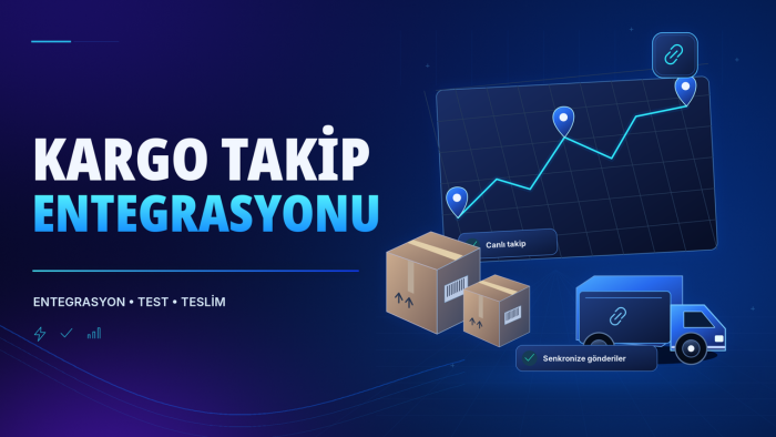 kargo takip entegrasyonu geliştiririm