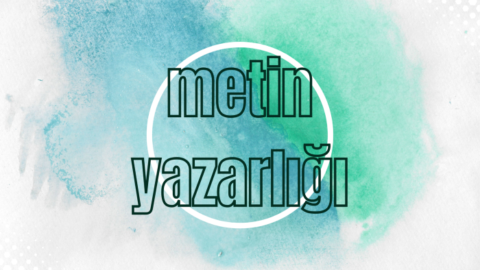 metin yazarlığınızı yaparım