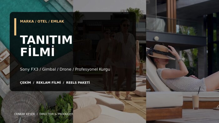 otel ve mekanınız için sinematik tanıtım videosu çekerim