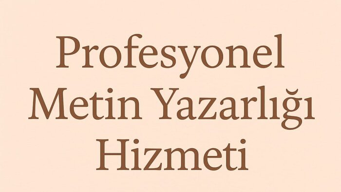 metin yazarlığı yaparım
