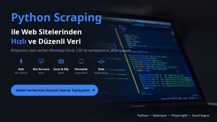 Python ile veri kazıma ve rapor otomasyonu yaparım