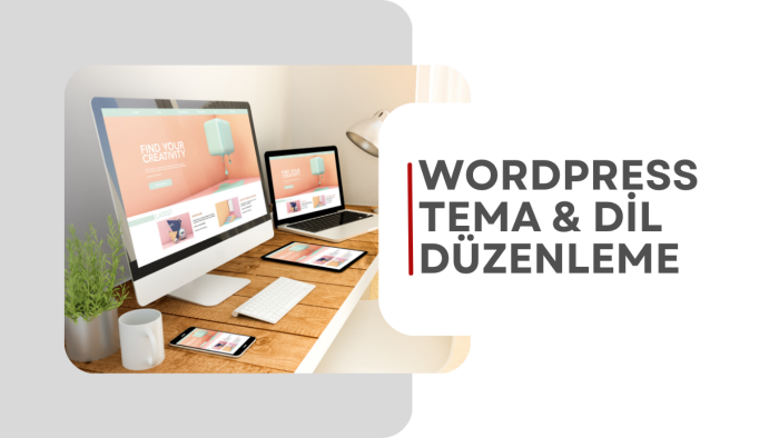 wordpress temanızı dil seçeneğinize göre düzenlerim