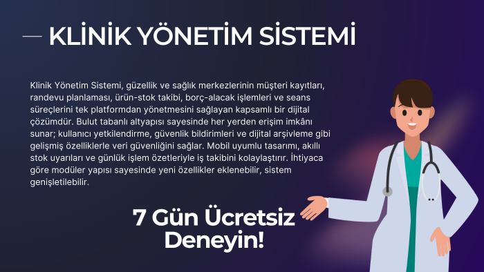 klinik yönetim sistemi yapıyorum