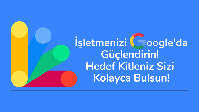 işletmenizi Google'a taşırım