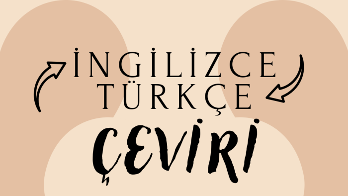 İngilizce-Türkçe çevirilerinizi kısa sürede tamamlarım