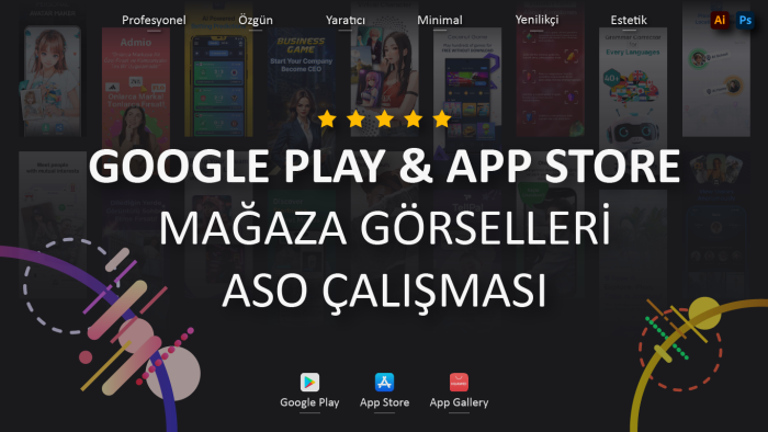 uygulamanız için aso ve mağaza görselleri çalışması yaparım
