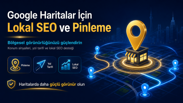 haritalarda işletmeniz için lokal seo ve pin yapabilirim