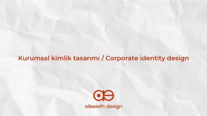 firmanıza uygun kurumsal kimlik tasarlayabilirim
