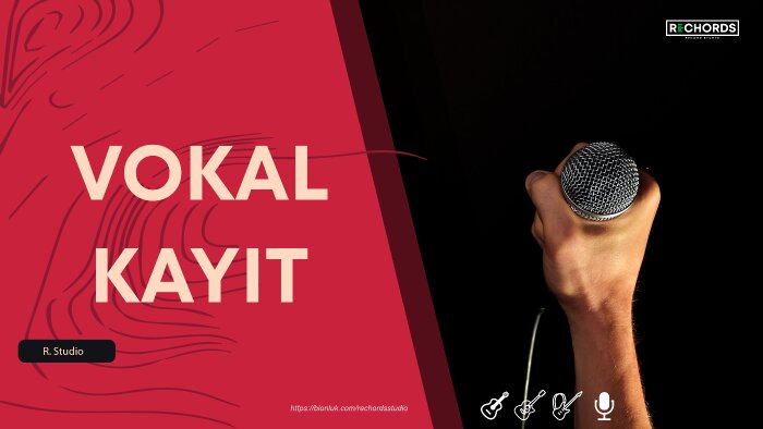 bestelerinize vokal kaydı yapabilirim
